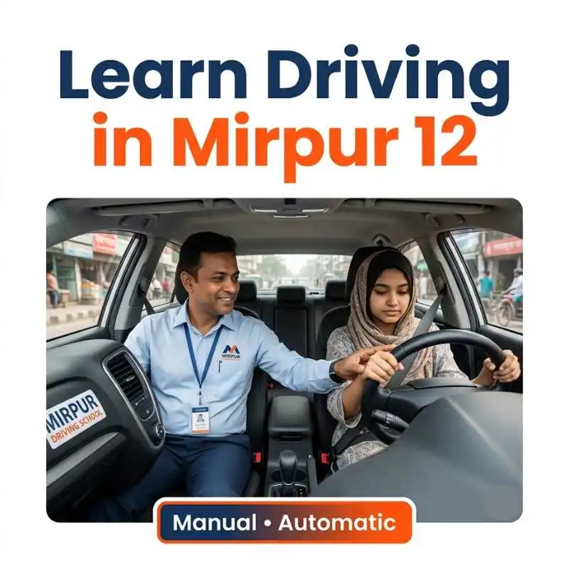 Driving School in Mirpur 12