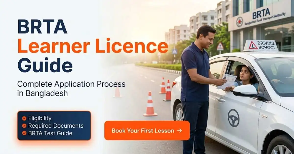 Complete BRTA learner licence guide with application process and required documents in Bangladesh
